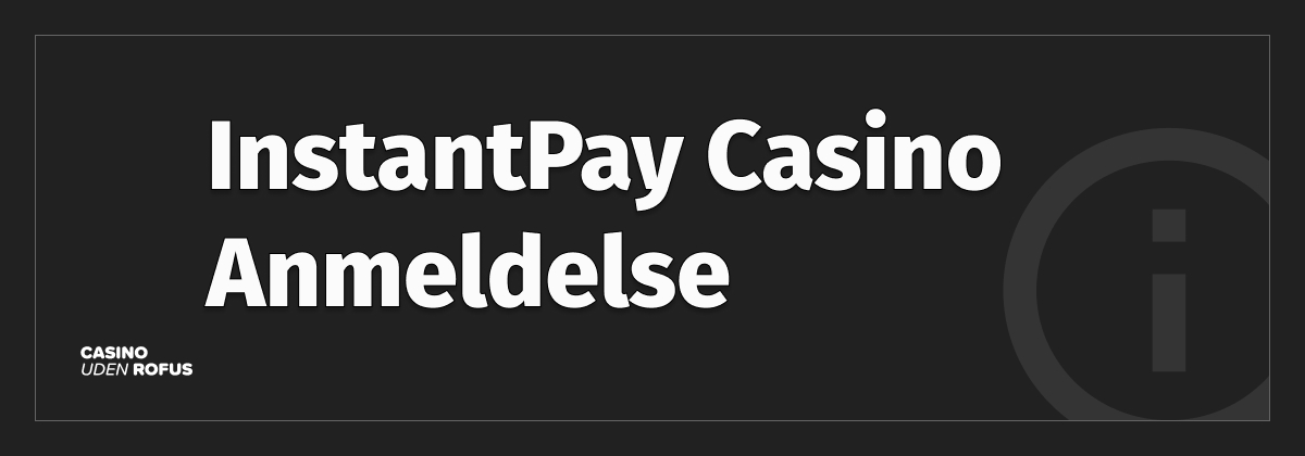 Instantpay Casino Anmeldelse