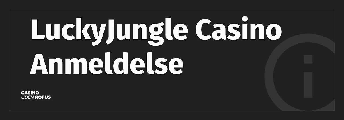 luckyjungle casino anmeldelse