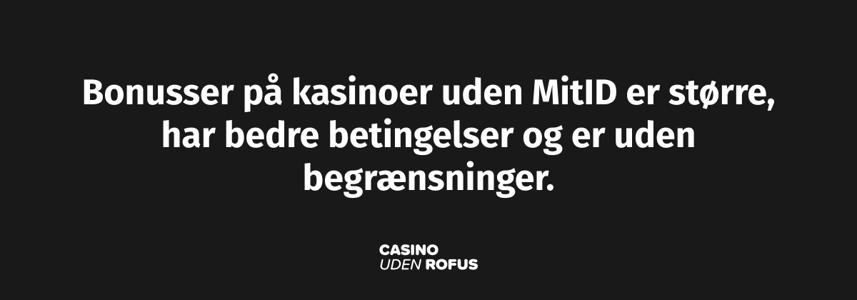 bonusser casino uden mitid