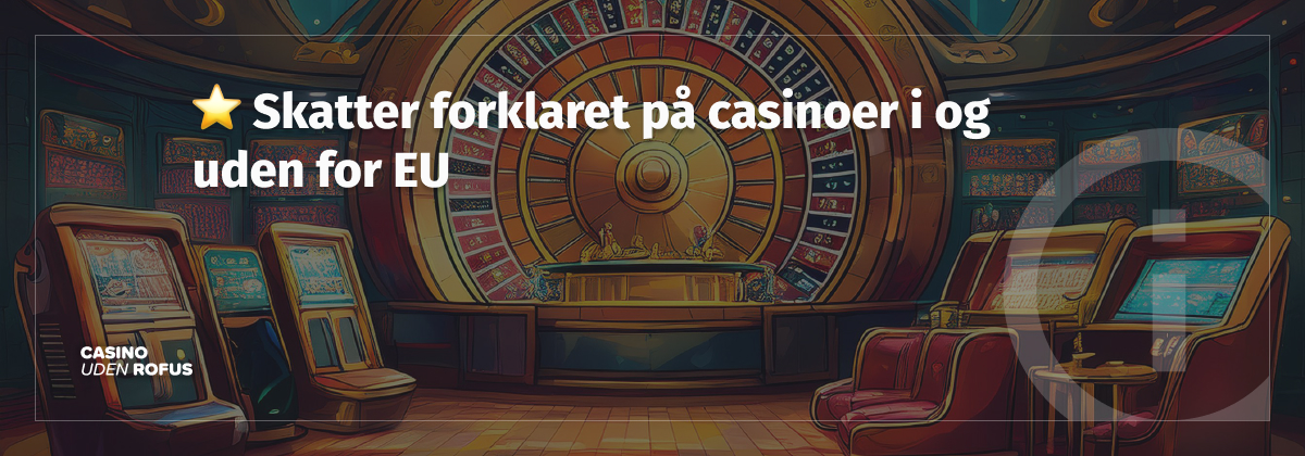 skat på casinoer forklaret